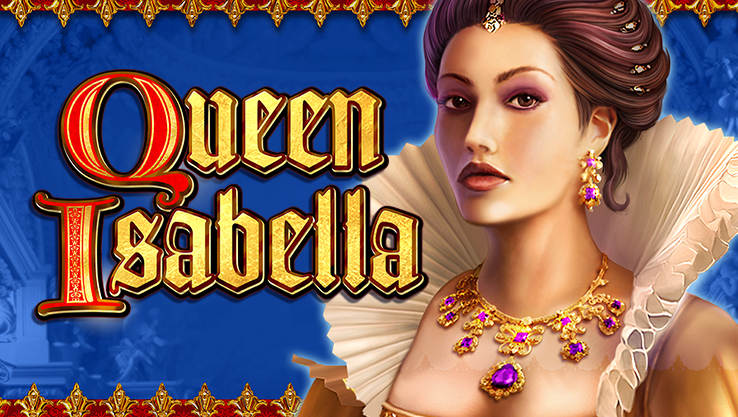 Queen Isabella slot